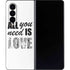 All You Need Is Love BW Galaxy Z Fold4 5G Skin